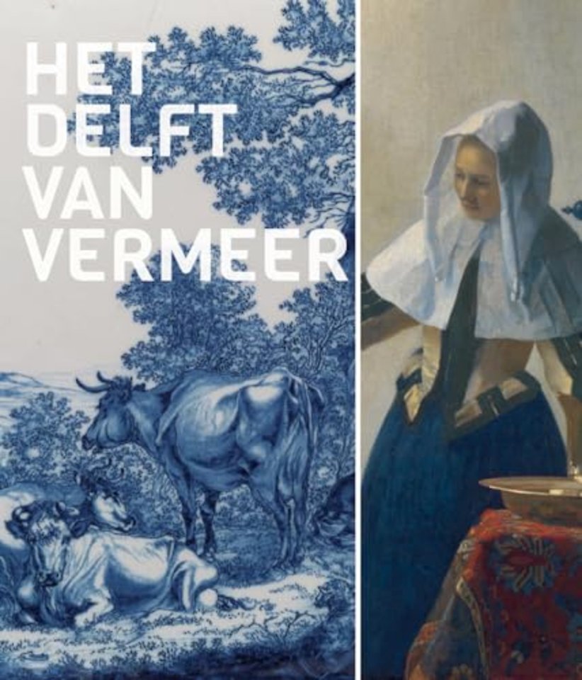 Het Delft van Vermeer