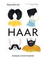 Haar - 150 kapsels, snorren en baarden