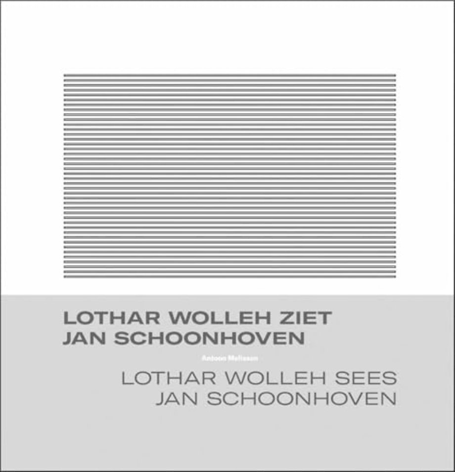 Lothar Wolleh ziet Jan Schoonhoven / Lothar Wolleh sees Jan Schoonhoven