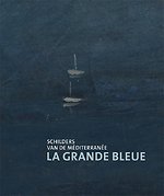 La Grande Bleue - Schilder van de Méditerrannée