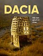 Dacia - Rijk van goud en zilver Dacia - Rijk van goud en zilver