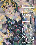 1913. De grote kunstexplosie