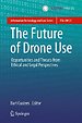 The Future of Drone Use The Future of Drone Use