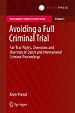 Avoiding a Full Criminal Trial