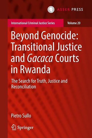 Beyond Genocide: Transitional Justice and Gacaca Courts in Rwanda