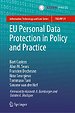 EU Personal Data Protection in Policy and Practice EU Personal Data Protection in Policy and Practice