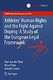 Athletes’ Human Rights and the Fight Against Doping
