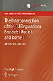 The Interconnection of the EU Regulations Brussels I Recast and Rome I