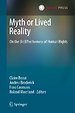 Myth or Lived Reality Myth or Lived Reality