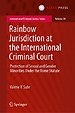 Rainbow Jurisdiction at the International Criminal Court