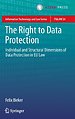 The Right to Data Protection The Right to Data Protection