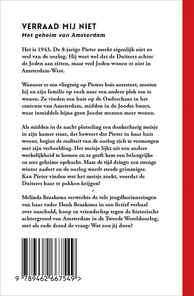 Verraad mij niet