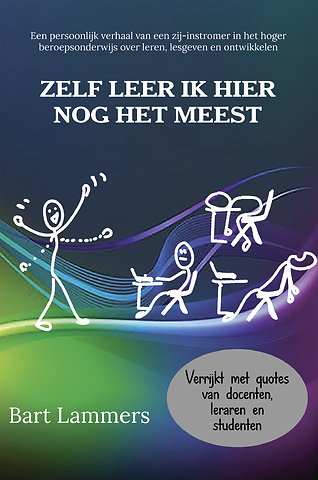Zelf leer ik hier nog het meest