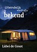 Uiteindelijk wordt alles bekend