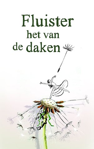 Fluister het van de daken