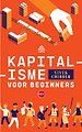 Kapitalisme voor beginners Kapitalisme voor beginners