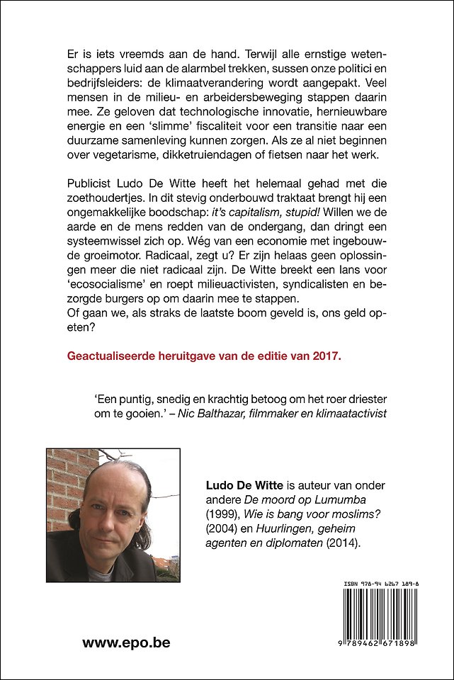 Als de laatse boom geveld is, eten we ons geld wel op