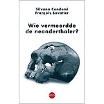 Wie vermoordde de neanderthaler