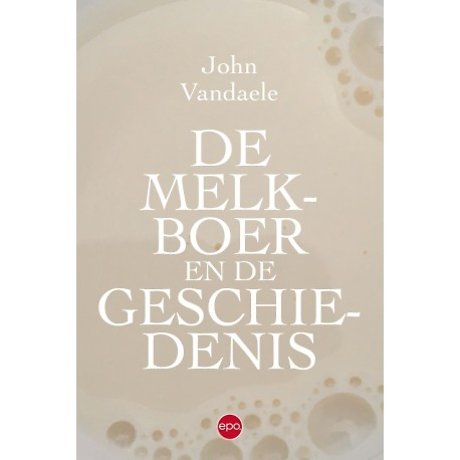 De melkboer en de geschiedenis