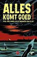 Alles komt goed