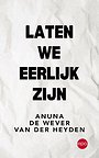 Laten we eerlijk zijn Laten we eerlijk zijn