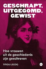Geschrapt, uitgegomd, gewist