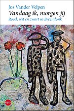 Vandaag ik, morgen jij