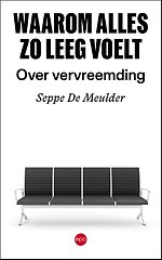 Waarom alles zo leeg voelt
