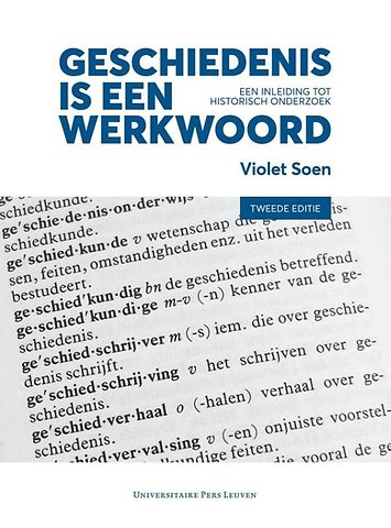 Geschiedenis is een werkwoord