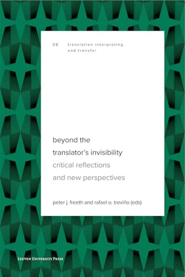 Beyond the translator’s invisibility