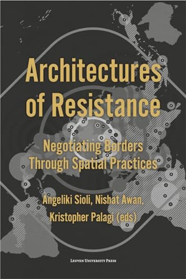 Architectures of Resistance