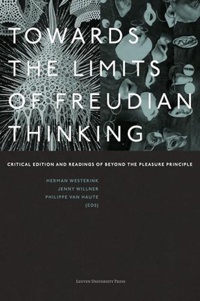 Towards the Limits of Freudian Thinking