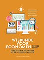 Wiskunde voor economen: concepten en technieken uit de wiskundige analyse Wiskunde voor economen: concepten en technieken uit de wiskundige analyse