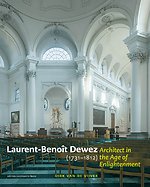 Laurent-Benoît Dewez (1731–1812), Architect in the Age of Enlightenment