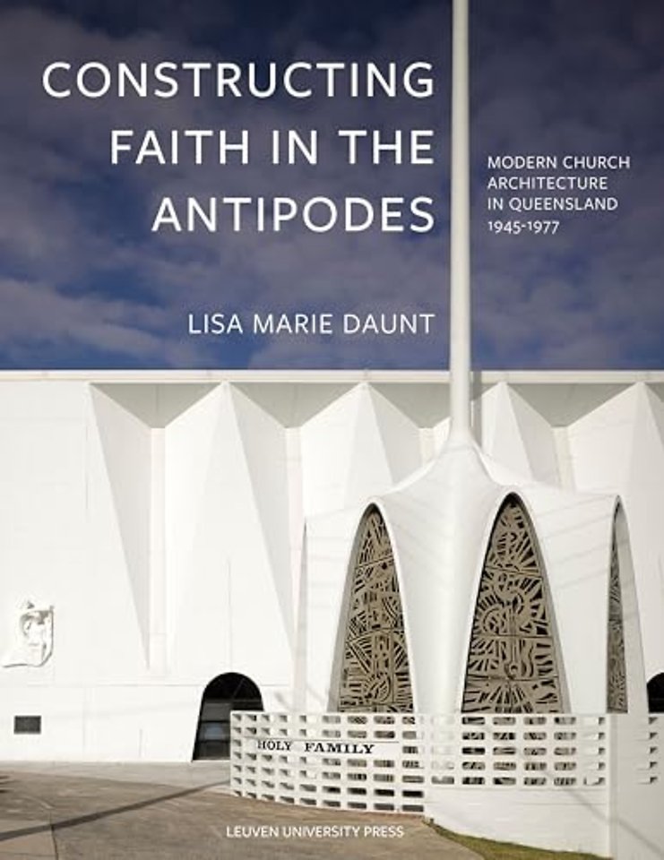 Constructing Faith in the Antipodes