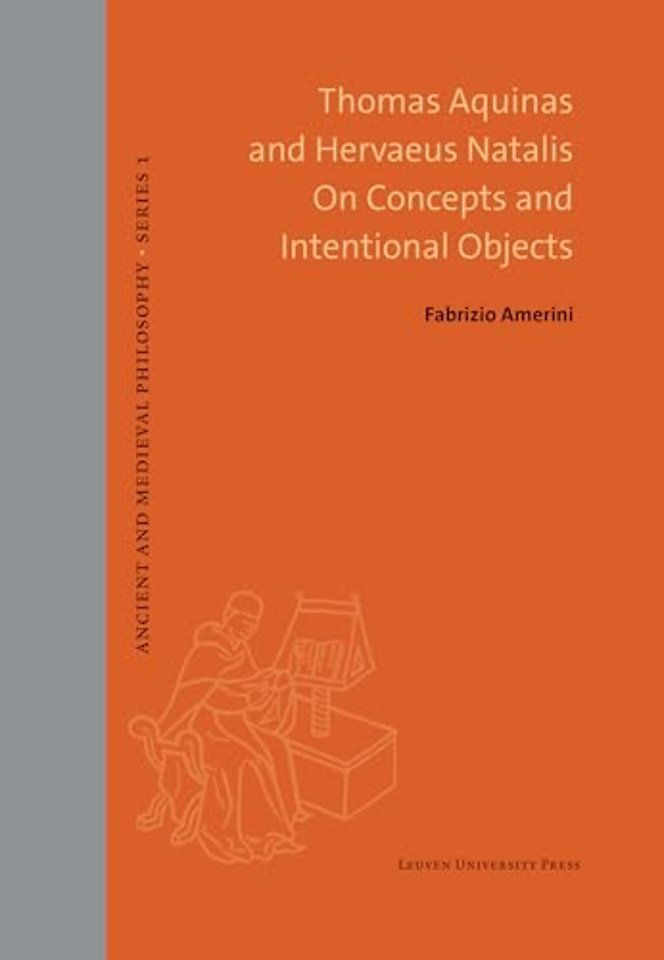 Thomas Aquinas and Hervaeus Natalis on Concepts and Intentional Objects