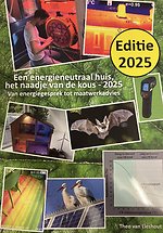 Een energieneutraal huis, het naadje van de kous 2025