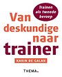 Van deskundige naar trainer Van deskundige naar trainer