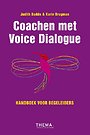 Coachen met Voice Dialogue Coachen met Voice Dialogue