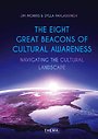 The Eight Great Beacons of Cultural Awareness The Eight Great Beacons of Cultural Awareness