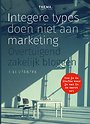 Integere types doen niet aan marketing Integere types doen niet aan marketing