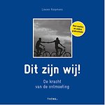 Dit zijn wij! - de kracht van de ontmoeting