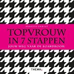 Topvrouw in 7 stappen