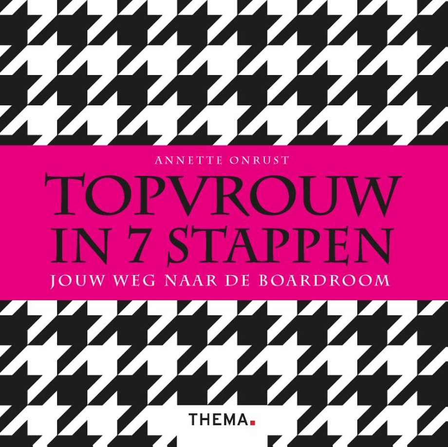 Topvrouw in 7 stappen Topvrouw in 7 stappen