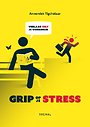 Grip op je stress Grip op je stress