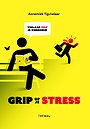 Grip op je stress Grip op je stress