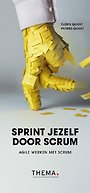 Sprint jezelf door Scrum Sprint jezelf door Scrum