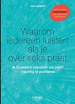 Waarom iedereen luistert als je over seks praat