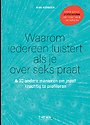 Waarom iedereen luistert als je over seks praat Waarom iedereen luistert als je over seks praat