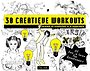 30 Creatieve workouts 30 Creatieve workouts